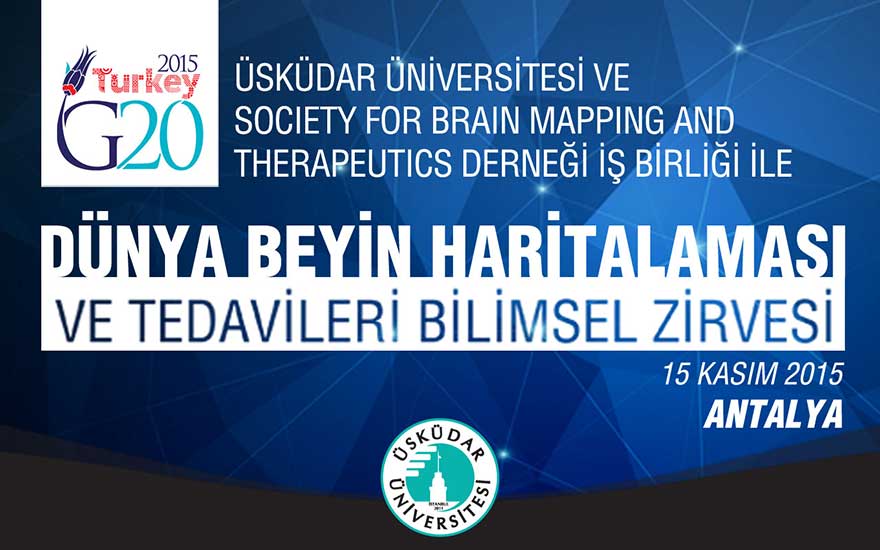 Üsküdar Üniversitesi’nde Beyin Haritalaması ve Tedavileri Bilimsel Zirvesi