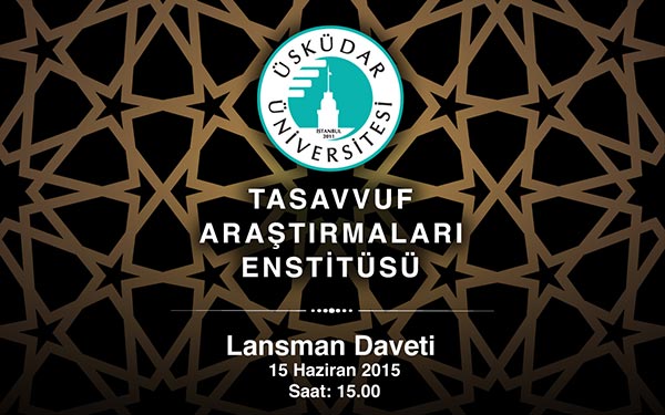 Üsküdar Üniversitesi Tasavvuf Araştırmaları Enstitüsü Kuruldu